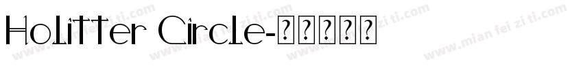 Holitter Circle字体转换